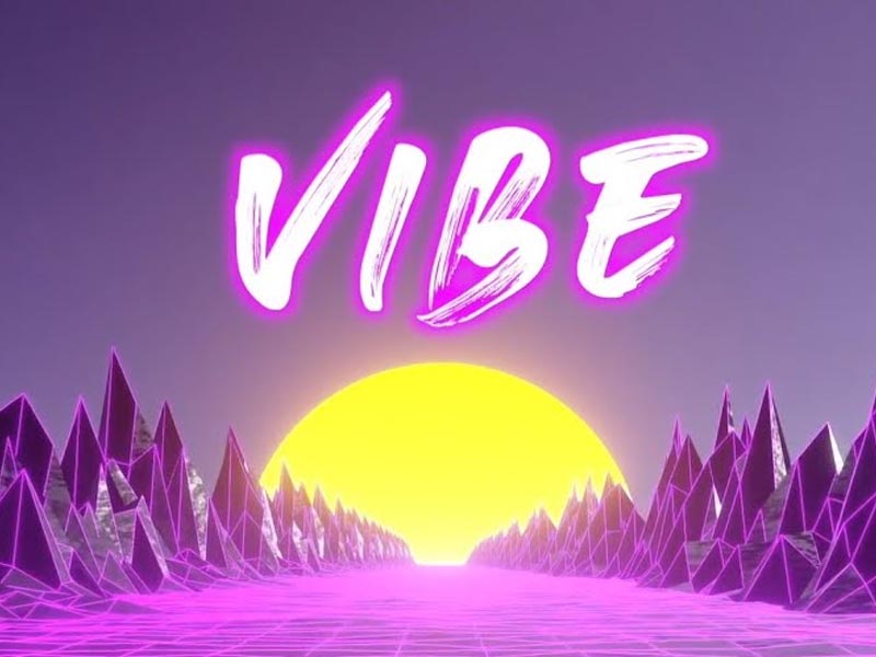 Vibe là từ để chỉ năng lượng, cảm xúc và sự rung động của con người